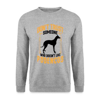 Podenco Don't Trust Ibizan Hound - Unisex Sweatshirt - salt & pepper - Front - Alina (178cm) & Michal (187cm)