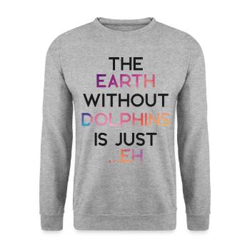 Dolphin The Earth Without Dolphins - Unisex Sweatshirt - salt & pepper - Front - Alina (178cm) & Michal (187cm)