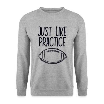 Just Like Practice American Football - Unisex Pullover - Weißgrau meliert - Vorne - Alina (178cm) & Michal (187cm)