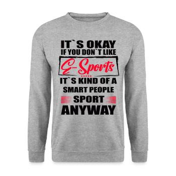Ce n’est pas grave si vous n’aimez pas les jeux de sports électroniques - Sweat-shirt Unisexe - gris chiné - Devant - Alina (178cm) & Michal (187cm)