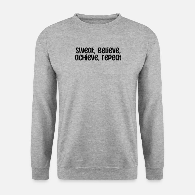 Fitness - Sweat, believe, achieve, repeat - Unisex Pullover - Weißgrau meliert
