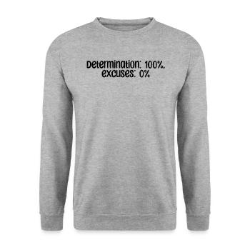 Condition physique - Détermination : 100 %, excuses : 0 % - Sweat-shirt Unisexe - gris chiné - Devant - Alina (178cm) & Michal (187cm)