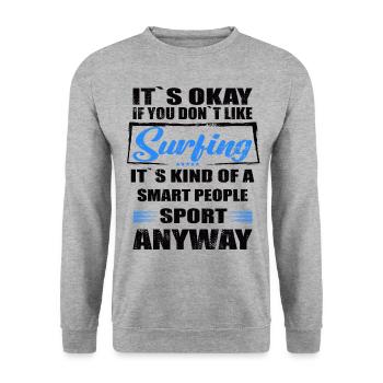 It's Okay If You Don't Like surfing - Unisex Pullover - Weißgrau meliert - Vorne - Alina (178cm) & Michal (187cm)