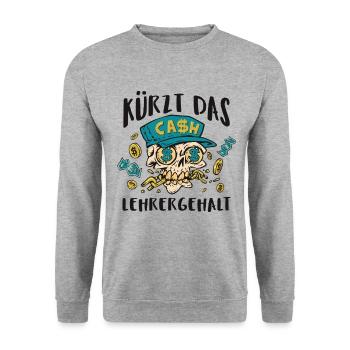 Kürzt das Lehrergehalt aber nicht den Spaß - Unisex Pullover - Weißgrau meliert - Vorne - Alina (178cm) & Michal (187cm)