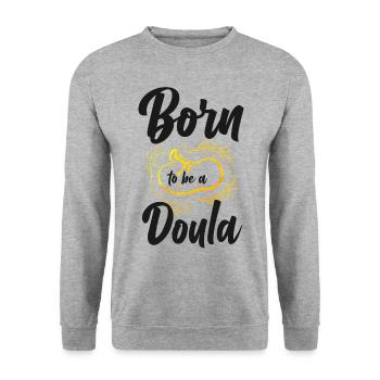Doula Birth Worker Born To Be A - Unisex Sweatshirt - salt & pepper - Front - Alina (178cm) & Michal (187cm)