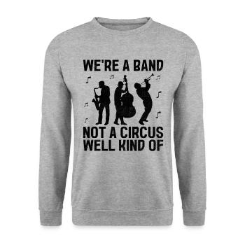 Marching Band Sayings Funny Marching Instruments - Unisex Sweatshirt - salt & pepper - Front - Alina (178cm) & Michal (187cm)