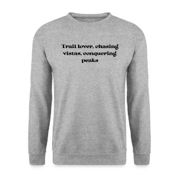 Randonnée - Amoureux des sentiers, à la poursuite des panoramas, à la conquête - Sweat-shirt Unisexe - gris chiné - Devant - Alina (178cm) & Michal (187cm)