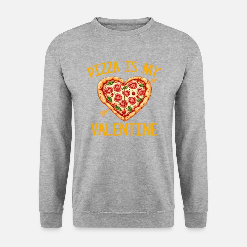 pizza is my valentine, valentines - Unisex Pullover - Weißgrau meliert