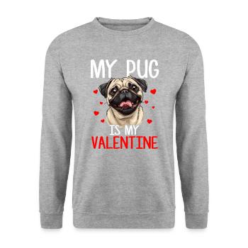 My pug is my valentine, valentines day pug - Unisex Pullover - Weißgrau meliert - Vorne - Alina (178cm) & Michal (187cm)