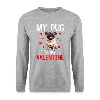 My pug is my valentine, valentines day pug - Unisex Pullover - Weißgrau meliert - Vorne - Alina (178cm) & Michal (187cm)