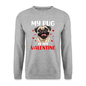 My pug is my valentine, valentines day pug - Unisex Pullover - Weißgrau meliert - Vorne - Alina (178cm) & Michal (187cm)