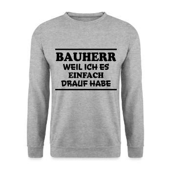 Bauherr Spruch Hausbau Richtfest Bauherr Geschenk - Unisex Pullover - Weißgrau meliert - Vorne - Alina (178cm) & Michal (187cm)