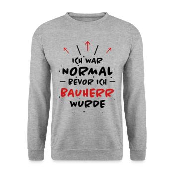 Bauherr Spruch Hausbau Richtfest Bauherr Geschenk - Unisex Pullover - Weißgrau meliert - Vorne - Alina (178cm) & Michal (187cm)