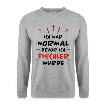 Tischler Spruch Beruf Lustiges Tischler Geschenk - Unisex Pullover - Weißgrau meliert - Vorne - Alina (178cm) & Michal (187cm)