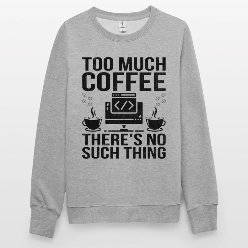 Café Codage Programmeur Codeur Développeur Nerd Coff Sweat-shirt Unisexe