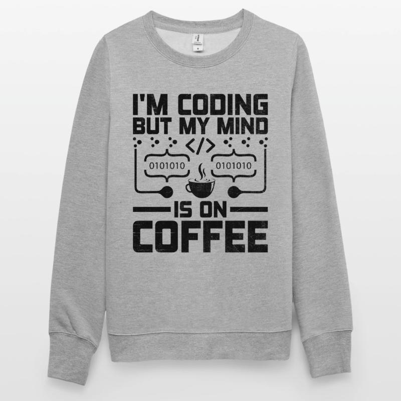 Café Codage Programmeur Codeur Développeur Nerd Coff Sweat-shirt Unisexe