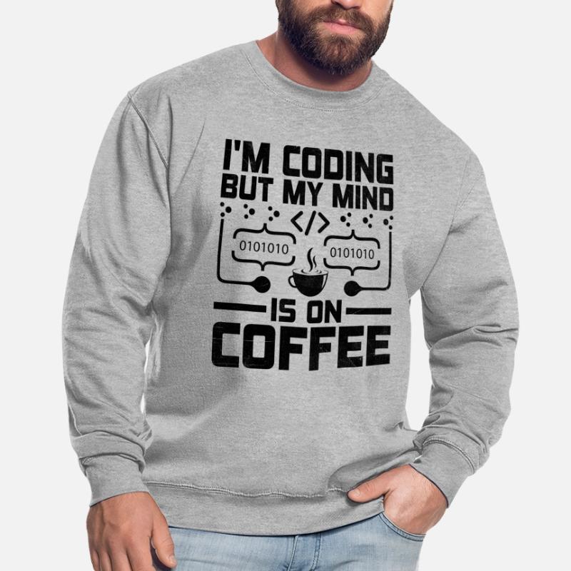 Café Codage Programmeur Codeur Développeur Nerd Coff Sweat-shirt Unisexe