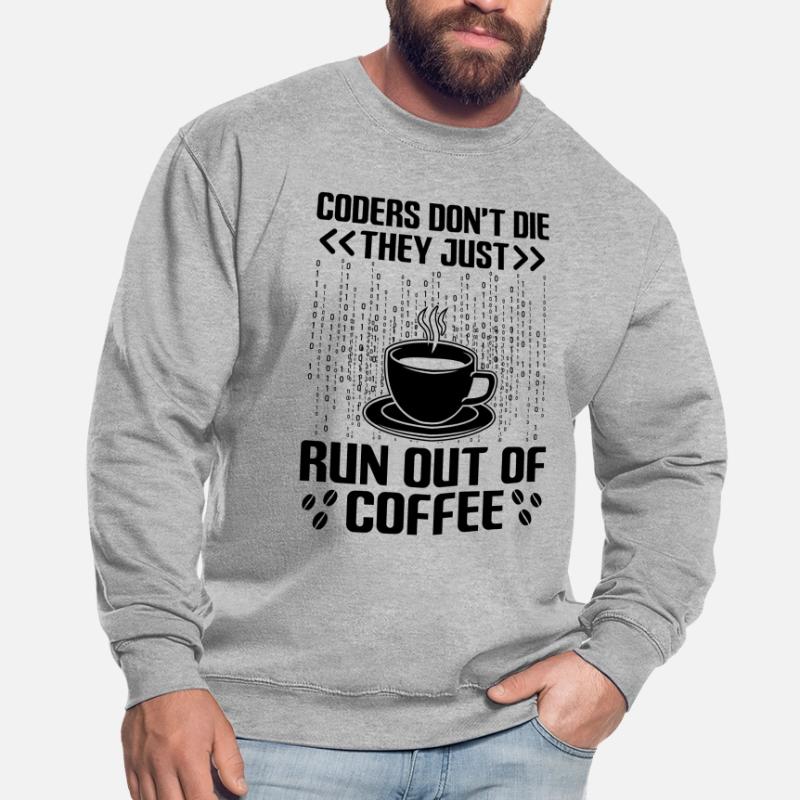 Café Codage Programmeur Codeur Développeur Nerd Coff Sweat-shirt Unisexe