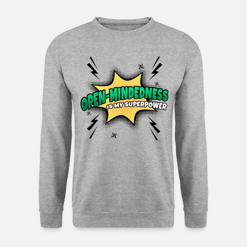 Openness is my superpower trait - Unisex Sweatshirt - salt & pepper