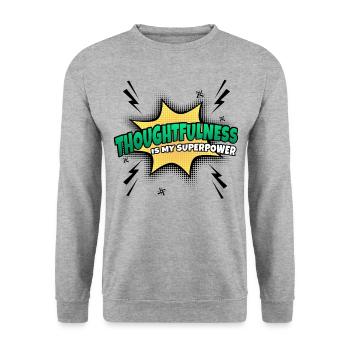 La prudence est mon trait de caractère de superpouvoir - Sweat-shirt Unisexe - gris chiné - Devant - Alina (178cm) & Michal (187cm)