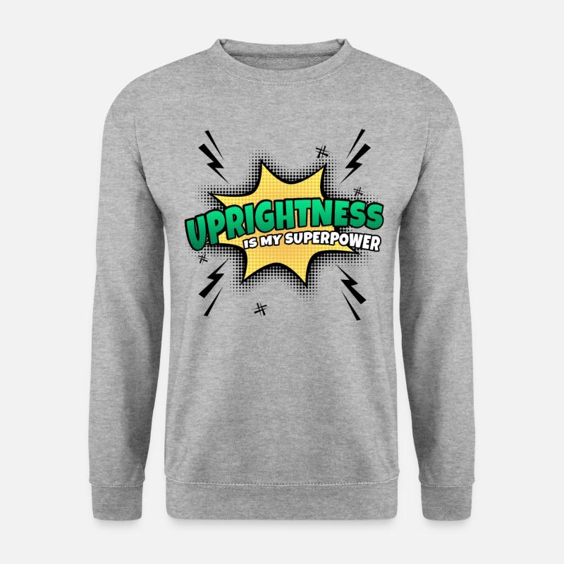 Sincerity is my superpower trait - Unisex Sweatshirt - salt & pepper