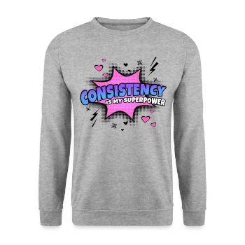 Consistency is my superpower trait - Unisex Sweatshirt - salt & pepper - Front - Alina (178cm) & Michal (187cm)