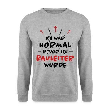 Bauleiter Spruch Baustelle Fun Bauleiter Geschenk - Unisex Pullover - Weißgrau meliert - Vorne - Alina (178cm) & Michal (187cm)