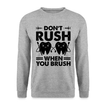 Beeilen Sie sich nicht, wenn Sie Zahnarzt Zahnheilkunde putzen - Unisex Pullover - Weißgrau meliert - Vorne - Alina (178cm) & Michal (187cm)