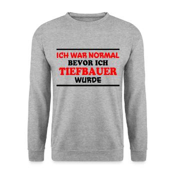 Tiefbauer Spruch Beruf Lustiges Tiefbauer Geschenk - Unisex Pullover - Weißgrau meliert - Vorne - Alina (178cm) & Michal (187cm)