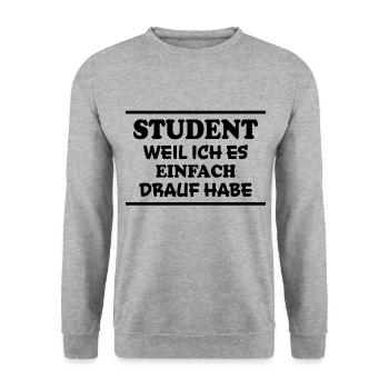 Student Spruch Uni Universität Student Geschenk - Unisex Pullover - Weißgrau meliert - Vorne - Alina (178cm) & Michal (187cm)