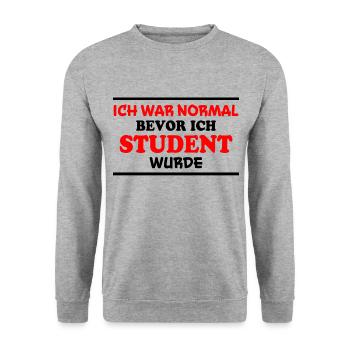 Student Spruch Uni Universität Student Geschenk - Unisex Pullover - Weißgrau meliert - Vorne - Alina (178cm) & Michal (187cm)
