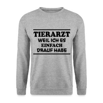 Tierarzt Spruch Beruf Lustiges Tierarzt Geschenk - Unisex Pullover - Weißgrau meliert - Vorne - Alina (178cm) & Michal (187cm)