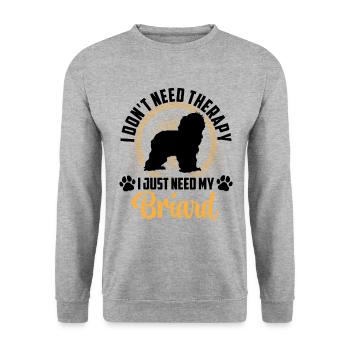 Briard Berger de Brie Just Need Briard - Sweat-shirt Unisexe - gris chiné - Devant - Alina (178cm) & Michal (187cm)