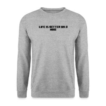 Hiking - Life is better on a hike - Unisex Sweatshirt - salt & pepper - Front - Alina (178cm) & Michal (187cm)