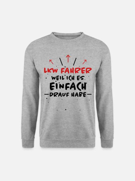 LKW Fahrer Spruch Job Lustiges LKW Fahrer Geschenk - Unisex Pullover - Weißgrau meliert