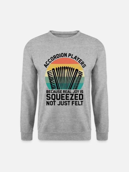 Akkordeonspieler, weil die wahre Freude nicht gequetscht wird - Unisex Pullover - Weißgrau meliert