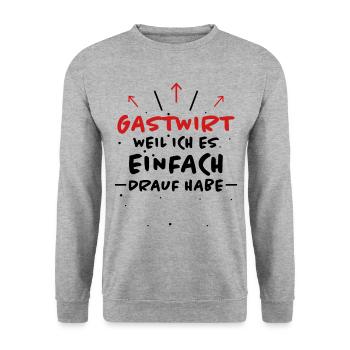 Gastwirt Spruch Kneipe Wirt Fun Gastwirt Geschenk - Unisex Pullover - Weißgrau meliert - Vorne - Alina (178cm) & Michal (187cm)