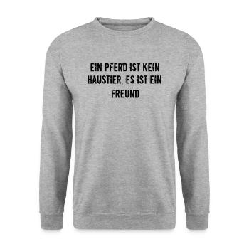 Riding - A horse is not a pet, it is a - Unisex Sweatshirt - salt & pepper - Front - Alina (178cm) & Michal (187cm)