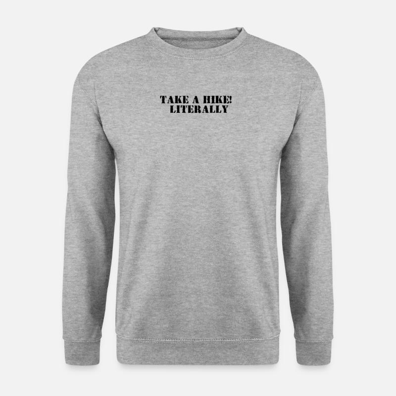 Wandern - Take a Hike, Literally - Unisex Sweatshirt - salt & pepper
