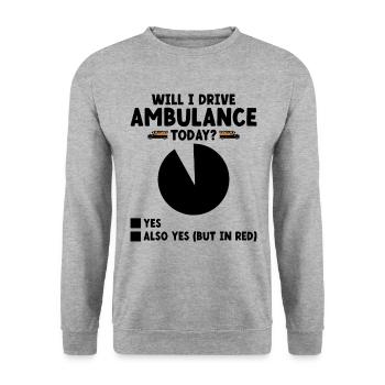 Will I Drive Ambulance Today Paramedic Driver EMS - Unisex Sweatshirt - salt & pepper - Front - Alina (178cm) & Michal (187cm)
