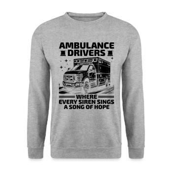 Krankenwagenfahrer, bei denen jede Sirene ein Lied singt O - Unisex Pullover - Weißgrau meliert - Vorne - Alina (178cm) & Michal (187cm)