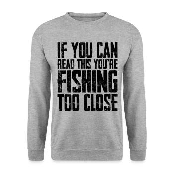 If You Can Read This You're Fishing Too Close - Unisex Pullover - Weißgrau meliert - Vorne - Alina (178cm) & Michal (187cm)