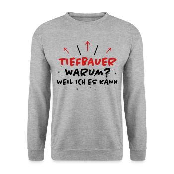 Tiefbauer Spruch Beruf Lustiges Tiefbauer Geschenk - Unisex Pullover - Weißgrau meliert - Vorne - Alina (178cm) & Michal (187cm)