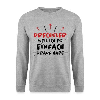 Drechsler Spruch Job Lustiges Drechsler Geschenk - Unisex Pullover - Weißgrau meliert - Vorne - Alina (178cm) & Michal (187cm)