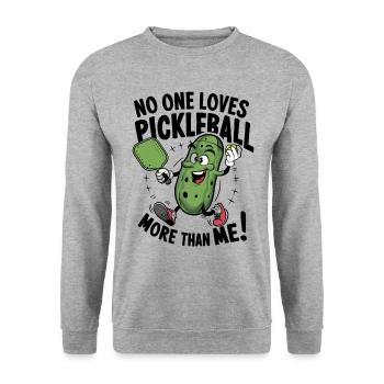 No One Loves Pickleball More Than Me - Unisex Pullover - Weißgrau meliert - Vorne - Alina (178cm) & Michal (187cm)