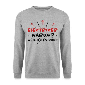 Elektriker Spruch Job Lustiges Elektriker Geschenk - Unisex Pullover - Weißgrau meliert - Vorne - Alina (178cm) & Michal (187cm)