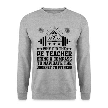 Physical Education Teacher PE Teachers School Spor - Unisex Sweatshirt - salt & pepper - Front - Alina (178cm) & Michal (187cm)