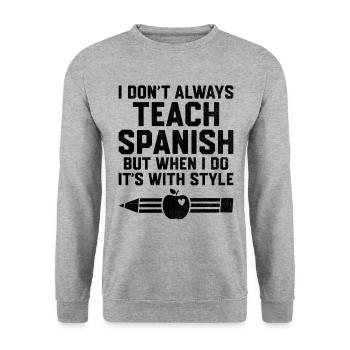 Foreign Language Teacher School Languages Teachers - Unisex Sweatshirt - salt & pepper - Front - Alina (178cm) & Michal (187cm)