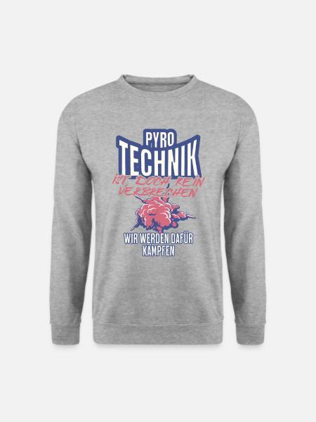 Pyrotechnik ist doch kein Verbrechen - Meme Spruch - Unisex Pullover - Weißgrau meliert