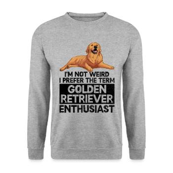 I'm Not Weird I Prefer The Term Golden Retriever E - Unisex Sweatshirt - salt & pepper - Front - Alina (178cm) & Michal (187cm)